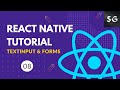 TextInput & Forms in React Native #8 || React Native Tutorial for Beginners