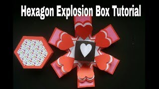 DIY - Hexagon Explosion Box Tutorial | Explosion Box Tutorial