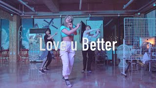 Victoria Monet - Love U Better | Hye Sun Choreography | 원럽댄스 스튜디오