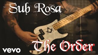 Sub Rosa - The Order (webclip)