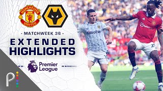 Manchester United v. Wolves | PREMIER LEAGUE HIGHLIGHTS | 5/13/2023 | NBC Sports