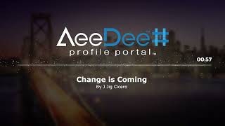 AeeDee Sound: Change Is Coming