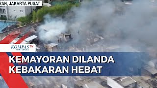 Kebakaran Hanguskan Permukiman Padat Penduduk di Kemayoran Jakarta