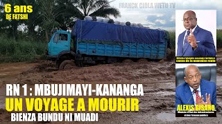 ROUTE N1 N'EXISTE PLUS : MBUJIMAYI, KANANGA, KABEYA KAMUANGA, LAC MUNKAMBA, DIMBELENGE