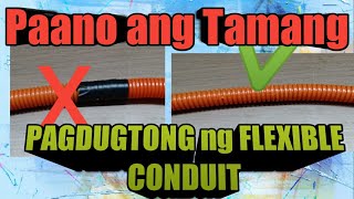 #Electrical Flexible conduit.paano ang TAMANG magdugtong ng flexible conduit.