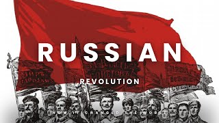 The Untold Story of the Russian Revolution