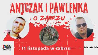 Antczak i Pawlenka o... Zabrzu - odcinek 26 - 11 listopada po zabrzańsku