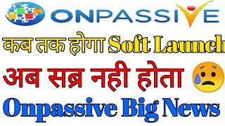 Onpassive go founders Soft launch related news | Onpassive Soft launch motivation by mk motivation