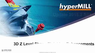 hyperMILL 2018.2 -  3D Z Level Shape Finishing Enhancements