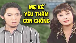 Mẹ kế YÊU THẦM con chồng và cái kết | Tuồng cải lương Vũ Linh Tài Linh hay nhất