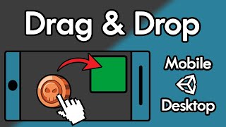 Drag and Drop for Mobile \u0026 Desktop in Unity