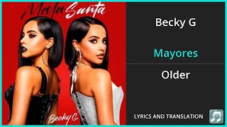 Becky G - Mayores Lyrics English Translation - ft Bad Bunny - Spanish and English Dual Lyrics