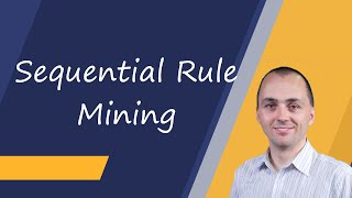 Introduction to Sequential Rule Mining
