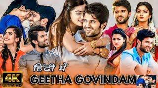 Geetha Govindam Full Movie Hindi Dubbed | Rashmika \u0026 Vijay's Chemistry Explained | Honest Review!