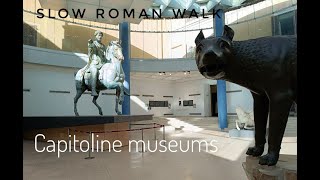 Slow Roman Walk 04. A brief visit to the Capitoline Museums.