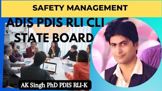 Safety Management ll ADIS PDIS ll RLI CLI STATE BOARD ll Employee & Employer Role & Responsibility