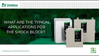 What are the typical applications for the Littelfuse Shock Block? #littelfuse #GFCI #safety