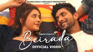 Beirada Pyar TumSe Ho gaya | Tabish Pasha | Official Music Video | Fahmaan Khan | Hiba Nawab