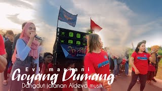 Goyang Dumang.dangdut jalanan aldeva musik voc evi mariani