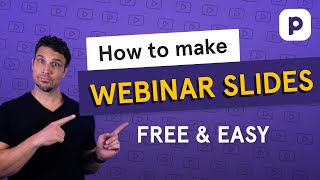 How to make webinar slides - FREE & EASY