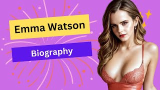 Emma Watson biography 2023 | emma watson swimsuit | autobiography |