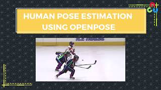 2D Human Pose Estimation with OpenPose: Deep Learning in Action