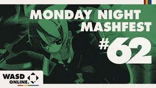 [UNICLR] Monday Night Mashfest #62, Full VOD