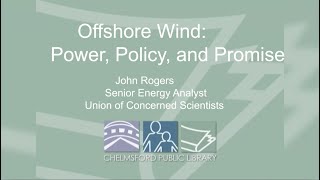 Library Hour: Offshore Wind - Power, Policy and Promise – January 28, 2020