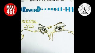 Rewind - Oriental eyes Maxi single 1985