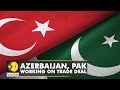 Azerbaijan's state oil company to invest $1 billion in Pakistan | WION | World News | English News