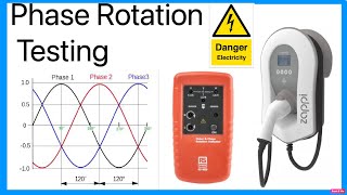 Using a 3 Phase Rotation Tester To Check Phase Wiring on Zappi 3 Phase EV Car Charger etc