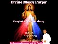 Divine Mercy Prayer. Chaplet of Divine Mercy, sung by Emmanuel Atuanya and His Family