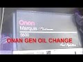 HOW TO CHANGE OIL | FILTERS  - ONAN rv GENERATOR Marquis Platinum 5500