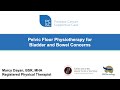 Pelvic Floor Physiotherapy for Bladder and Bowel Concerns