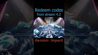 EXPIRED Redemption codes from stream 4.2 | Genshin Impact