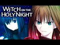 Witch on the Holy Night | Type Moon’s Most Important Visual Novel