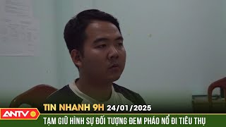 Bắt đối tượng buôn bán trái phép 46,3 kg pháo nổ | Tin nhanh 9h ngày 24/1 | ANTV