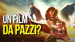 THE FLASH RECENSIONE: UN FILM DA PAZZI?