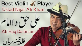 Ali Haq Da Imam - Nijat Ali Violinist - Jashn E Qalandar - Qila Qalandarian Lahore