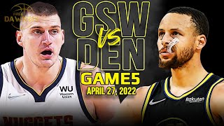 Golden State Warriors vs Denver Nuggets Game 5 Full Highlights | 2022 WCR1 | FreeDawkins