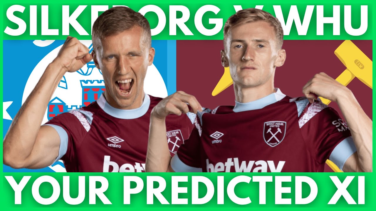 SILKEBORG IF V WEST HAM | YOUR STARTING XI VOTED FOR BY THE WHN ...