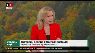 Adevărul despre pădurile României la emisiunea Verde-n față! a postului B1 TV