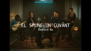 CONNECT -  El spune-un cuvânt (cover Ro)