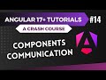 Angular 17 Tutorial - What are Components | Components Communication #14