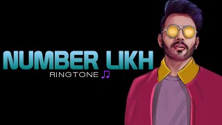 Number Likh Ringtone Download | Tony Kakkar New Song Number Likh Ringtone | #Shorts