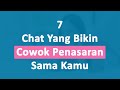 7 Chat Yang Dijamin Bikin Cowok Jadi Penasaran Sama Kamu