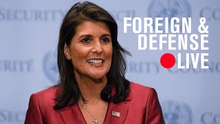 Remarks and a Conversation with Amb. Nikki Haley on the Future of US-China Policy