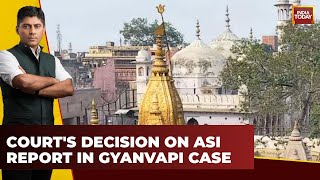 Court Orders Release Of ASI Report In Kashi Gyanvapi Case To Both Sides