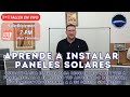 Aprende a Instalar Paneles Solares Taller en VIVO 9 Diciembre 7Pm