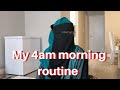 MY 4:00AM MORNING ROUTINE!!